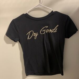 Dry goods t shirt